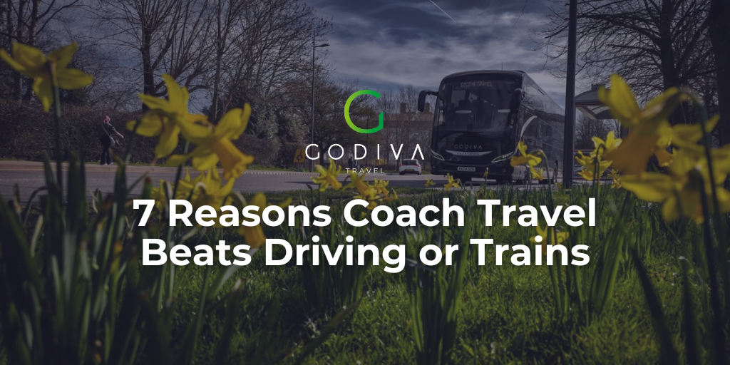 7 Reasons Coach Travel Beats Driving or Trains | Godiva Travel